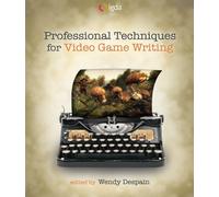 Techniques professionnelles pour l'écriture de jeux vidéo – Routledge