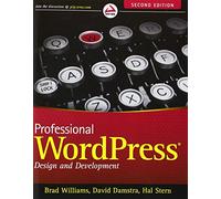 Professional WordPress: Design and Development.