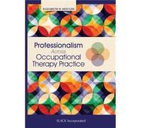 Professionalism Across Occupational Therapy Practice by Elizabeth DeIuliis Elizabeth DeIuliis (Auteur)