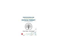 Professionalism In The Practice Of Physical Therapy