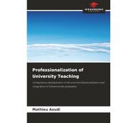 Professionalization of University Teaching: Competence development in the era of professionalization and integration of Cameroonian graduates