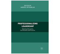 Professionalizing Leadership
