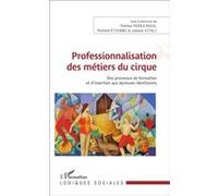 Professionnalisation des métiers du cirque Richard Etienne (Auteur), Thérèse Perez-Roux (Auteur)