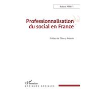 Robert Messanh Amavi – Professionnalisation du social en France – Monographie – Broché