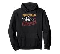 Professionnellement Obsedee par Le Vin Buveuse De Droole Sweat à Capuche