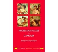 Professionnelles de l'amour: Antiques & impudiques