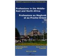 Professions au Maghreb et au Proche-Orient Professions in the Middle East and North Africa - Collectif - L'harmattan - broché - Etude