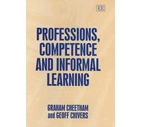 Professions, Competence And Informal Learning