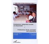 Professions, intégration sociale et citoyenneté / Professions, Social Inclusion and Citizenship