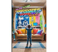 Professions of the Future: Discovering The World of Work in a Fun Way!