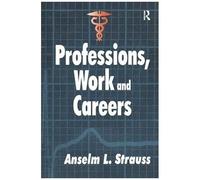 Professions, Work And Careers