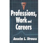 Professions, Work and Careers