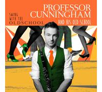 Professor Cunningham And His O Swing With The Old School (CD)