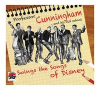 Professor Cunningham & His Old School - Swings Disney [Cd]