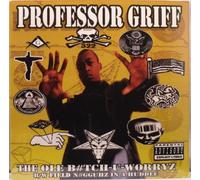 Professor Griff - Ole B-Tch-U-Worryz