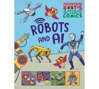 Professor Hoot's Science Comics: Robots And Ai