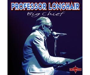 Professor Longhair - Big Chief [Import]