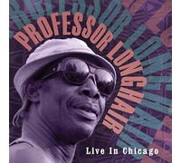 Professor Longhair - Live in Chicago [Import]