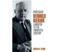 Professor Reinhold Niebuhr