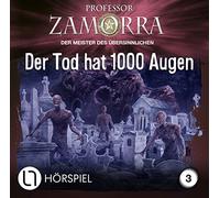 Professor Zamorra - Folge 3-der Tod Hat 1000 Augen