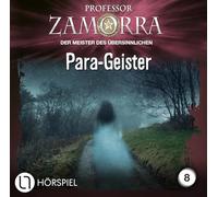 Professor Zamorra – Épisode 8 : Para-Geister – Lübbe Audio – Import
