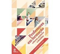 Professores em formação: saberes, práticas e desafios