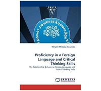 Proficiency In A Foreign Language And Critical Thinking Skills
