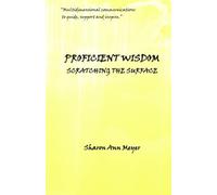 Proficient Wisdom Scratching The Surface: Lightworker's Log