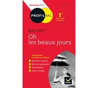 Profil - Beckett, Oh les beaux jours: analyse littéraire de l'oeuvre