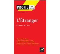 Profil - Camus (Albert) : L'Etranger Albert Camus (Auteur), Pierre-Louis Rey (Auteur)