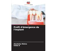 Profil d'émergence de l'implant