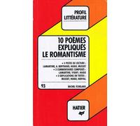 Profil D'Une Oeuvre:10 poemes expliqués Le Romantisme