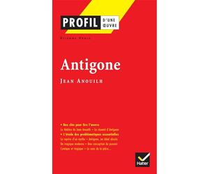 Profil d'une oeuvre : Antigone