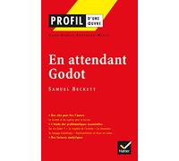 Profil d'une oeuvre : En attendant Godot (1952), Samuel Beckett