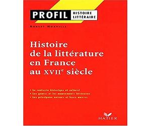 Profil d'une oeuvre : Histoire de la littérature au 17e siècle