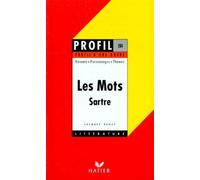 Profil d'une oeuvre : Les mots, Jean-Paul Sartre