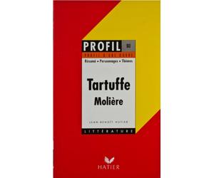 Profil d'une oeuvre : Tartuffe, Molière, 1669 : résumé, personnage, thèmes