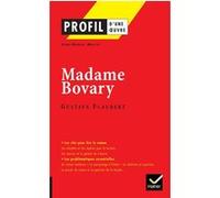Flaubert – Madame Bovary – analyse littéraire de l'œuvre