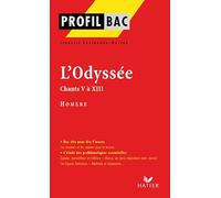 Profil - Homère : L'Odyssée,Chants V à XIII: analyse littéraire de l'oeuvre