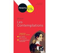 Profil - Hugo, Les Contemplations Toutes les clés d'analyse pour le bac - Pol Gaillard - Hatier - Poche - Scolaire / Universitaire