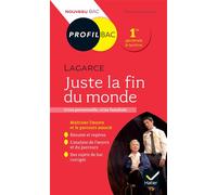 Profil - Lagarce, Juste la fin du monde Toutes les clés d'analyse pour le bac - Florian Pennanech - Hatier - Poche - Scolaire / Universitaire