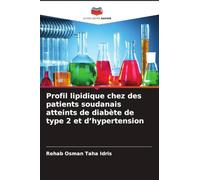Profil lipidique chez des patients soudanais atteints de diabète de type 2 et d'hypertension