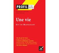 Maupassant – Une Vie – Hatier