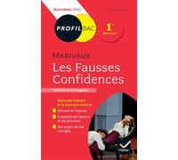 Marivaux – Les Fausses Confidences – Toutes les clés d'analyse pour le bac – Hatier