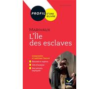 Bruno Doucet – Profil : Marivaux, L'Île des esclaves – Toutes les clés d'analyse pour le bac