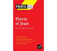 Profil - Maupassant (Guy de) : Pierre et Jean Analyse littéraire de l'oeuvre - Christophe Carlier - Hatier - Poche - Scolaire / Universitaire
