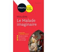Profil - Molière, Le Malade imaginaire Hubert Curial (Auteur)