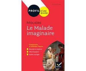 Profil - Molière, Le Malade imaginaire Hubert Curial (Auteur)