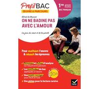 Profil - On ne badine pas avec l'amour (Bac de français 2026): analyse de l'oeuvre et du parcours au programme (1re générale et technologique)