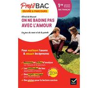 Profil - On ne badine pas avec l'amour (Bac de français 2027) Analyse de l'oeuvre et du parcours au programme (1re générale et technologique) - Florian Pennanech - Hatier - broché - Scolaire / Univers
